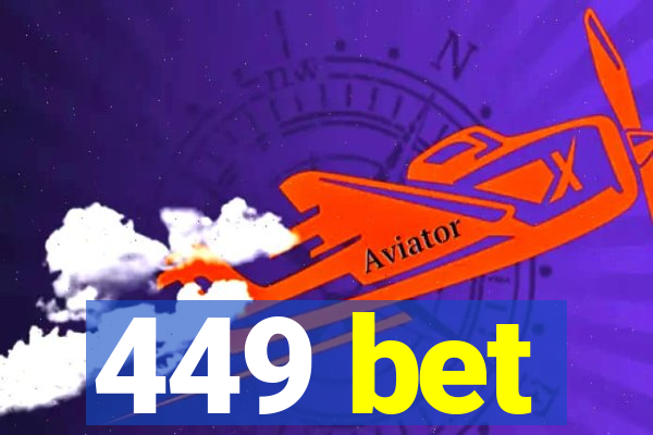 449 bet